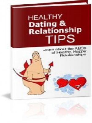 cover image of Healthy Dating & Relationship Tips